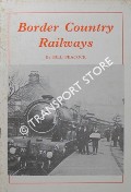 Book cover of Border Country Railways by PEACOCK, Bill